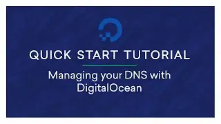 Managing your DNS with DigitalOcean