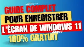 Guide complet pour enregistrer l'écran de Windows 11 avec l'enregistreur d'écran intégré