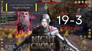 Night Crows chapter 19 part 3 Main Quest | Killing Death Knight