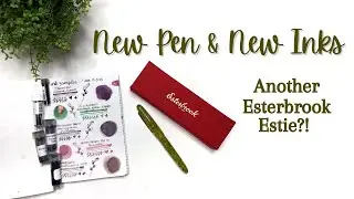 NEW PEN & NEW INKS DAY // Esterbrook Estie Rainforest, Teranishi, Wearingeul, Birmingham Pen Co