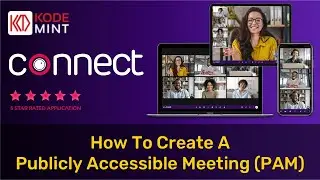 Connect - How to Create a Publicly Accessible Meeting (PAM)