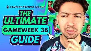 FPL GW38 - WATCH THIS VIDEO BEFORE GAMEWEEK 38 STARTS! | Final Tips & Strategy Guide for FPL 2022/23