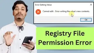 Error writing value's new contents on registry-how to Fix on Windows || Registry File Error