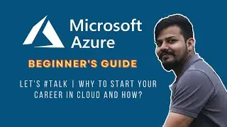 Cloud Talk on Azure | Session 1 | How to start your career in #Cloud and why?