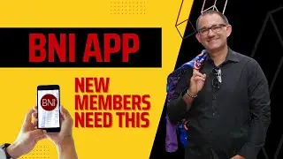 How to use the BNI Connect App for BNI Networking in 2023