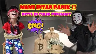 DISTA DICULIK PENJAHAT!! MAMI PANIK TERNYATA PRANK😏