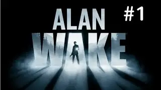 Alan Wake - Walkthrough part 1 [HD]