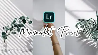 MINAMALIST PRESET | Free Lightroom Mobile Presets | Lightroom Editing Toturials
