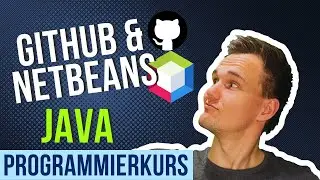 GitHub in NetBeans - Programmieren mit Java