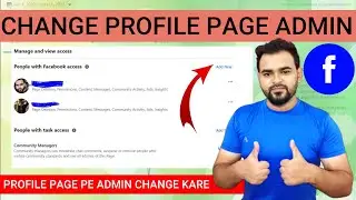 How To Change Admin On Profile Page | How To Add Remove Admin in Facebook New Page Experience