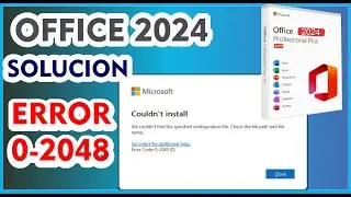 SOLUCION AL ERROR AL INSTALAR OFFICE 2024 / ERROR 0-2048