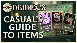 Deadlock Casual's Guide To Items | Beginner Tutorial To Understanding Items