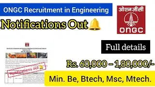 ONGC Recruitment  in Engineering Or Geoscience Vacancy Notification OUT 2025