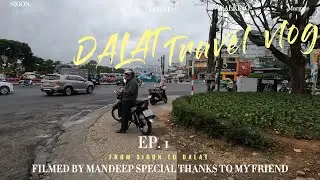 Ho Chi Minh City to DALAT