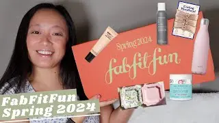 FabFitFun Spring 2024 Unboxing!! | My Picks!