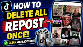 How To Delete All Reposts on TikTok At Once (Updated 2026)