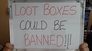 LOOT BOXES Could be BANNED in the US if Bill Passes !!