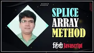 Array splice method in js | splice method in javascript