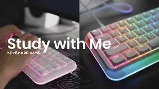 study with me | keyboard asmr |  30 minutes
