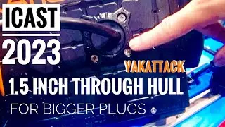 ICAST 2023 YakAttack 1.5 inch Through Hull Wiring Kit