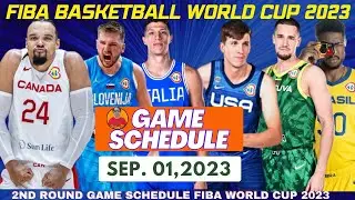 FIBA WORLD CUP 2023 2ND ROUND GAME SCHEDULE SEPTEMBER 01,2023|CANADA VS BRAZIL|USA VS MONTENEGRO