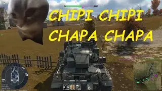 Chipi Chipi Chapa Chapa | WarThunder moments #3