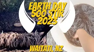 Earth Day in Waitati, New Zealand: Biodynamic 500 STIR