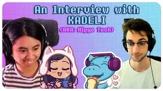 An Interview with @KadeliMusic (AKA: @HipyoTech)