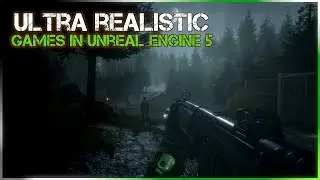 Upcoming UNREAL ENGINE 5 Games with INSANE GRAPHICS  2023, 2024