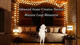 Advanced Avatar Creation Tutorial - Massive Loop
