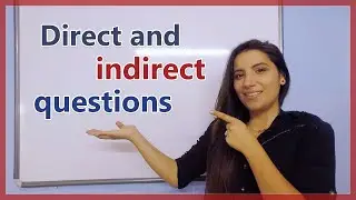Direct vs Indirect Questions | Preguntas directas e indirectas