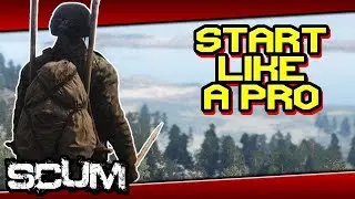 SCUM - ULTIMATE STARTING GUIDE! Triple Spear, 4x4 Backpack, Camo in few minutes