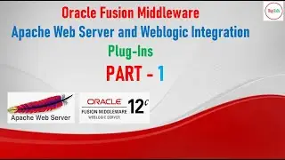 Apache Web Server and Weblogic Integration - PART 1 (Plug-ins)