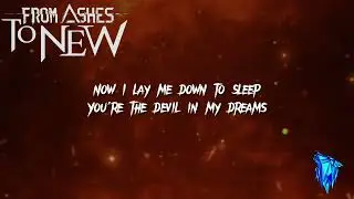 From ashes to new - Nightmare (Lyric video) - Bluewolflyrics