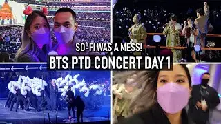 BTS PTD Concert Day 1 | SoFi protocols were a mess! [Vlog/Fancam]
