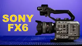 Sony FX6 - Why I'm Selling It in 2024