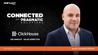 Real-Time iGaming Analytics: The Database Operators Are Switching To | Connected Ep. #20: ClickHouse