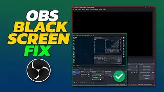 Fix OBS Game Capture Not Showing | Black Screen (2025)
