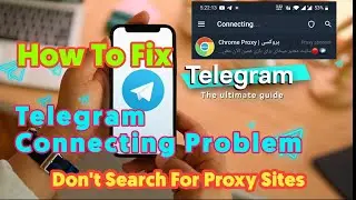 Telegram Connecting Issue How To Fix ?