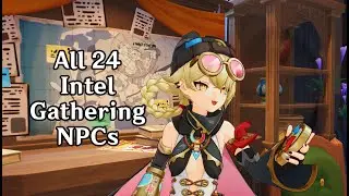 All 24 Intel Gathering NPCs - Genshin Impact Luna II & III