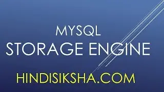 MySQL: Storage engine in Hindi