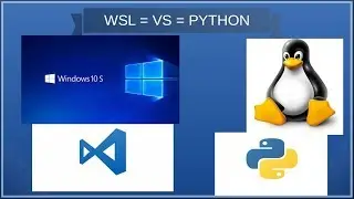 Windows Subsystem for Linux to Run you Python code using VS editor