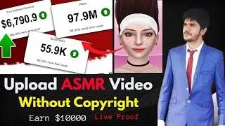 Upload ASMR Videos on YouTube Without Copyright || Earn $10000/- Month | Earn Money Online 2022