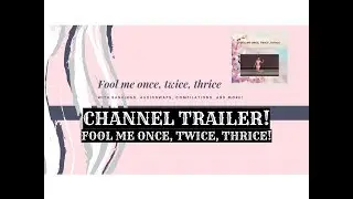 CHANNEL TRAILER! FOOL ME ONCE, TWICE, THRICE! || DANCE MOMS