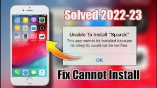 App Cannot Be Installed Because it's integrity Could Not Be Verified iOS 16 17 Any iPhone 2023