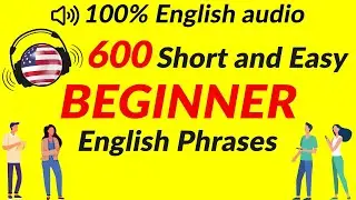 🔴 600 Short and Easy Beginner English Phrases  | Lizenglish