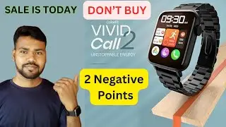 Noise Colorfit Vivid Call 2 Smartwatch review || Noise Colorfit Vivid Call 2 Unboxing Soon