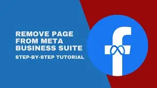How to REMOVE Facebook Business Page from Meta Business Suite