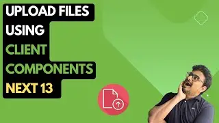 File Upload in Nextjs 13 Tutorial | Client component and API routes