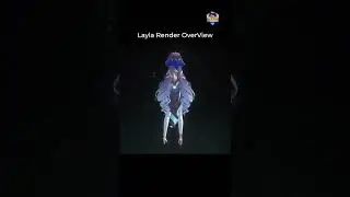 Layla Character Render Overview